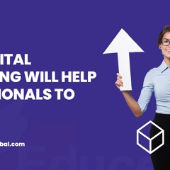 How Digital Marketing Will Help Professionals to Grow?