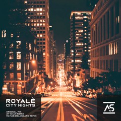 ROYALÈ - City Nights (Matias Delongaro Remix) (preview)