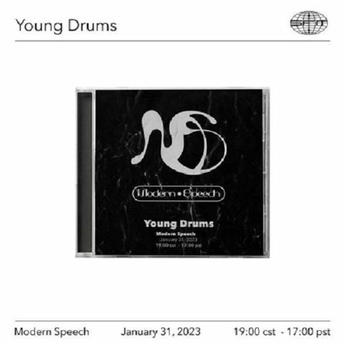 Modern Speech 02: x Young Drums - Episode 02