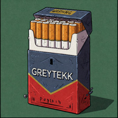 G R E Y TEKK Leb es oder lass es