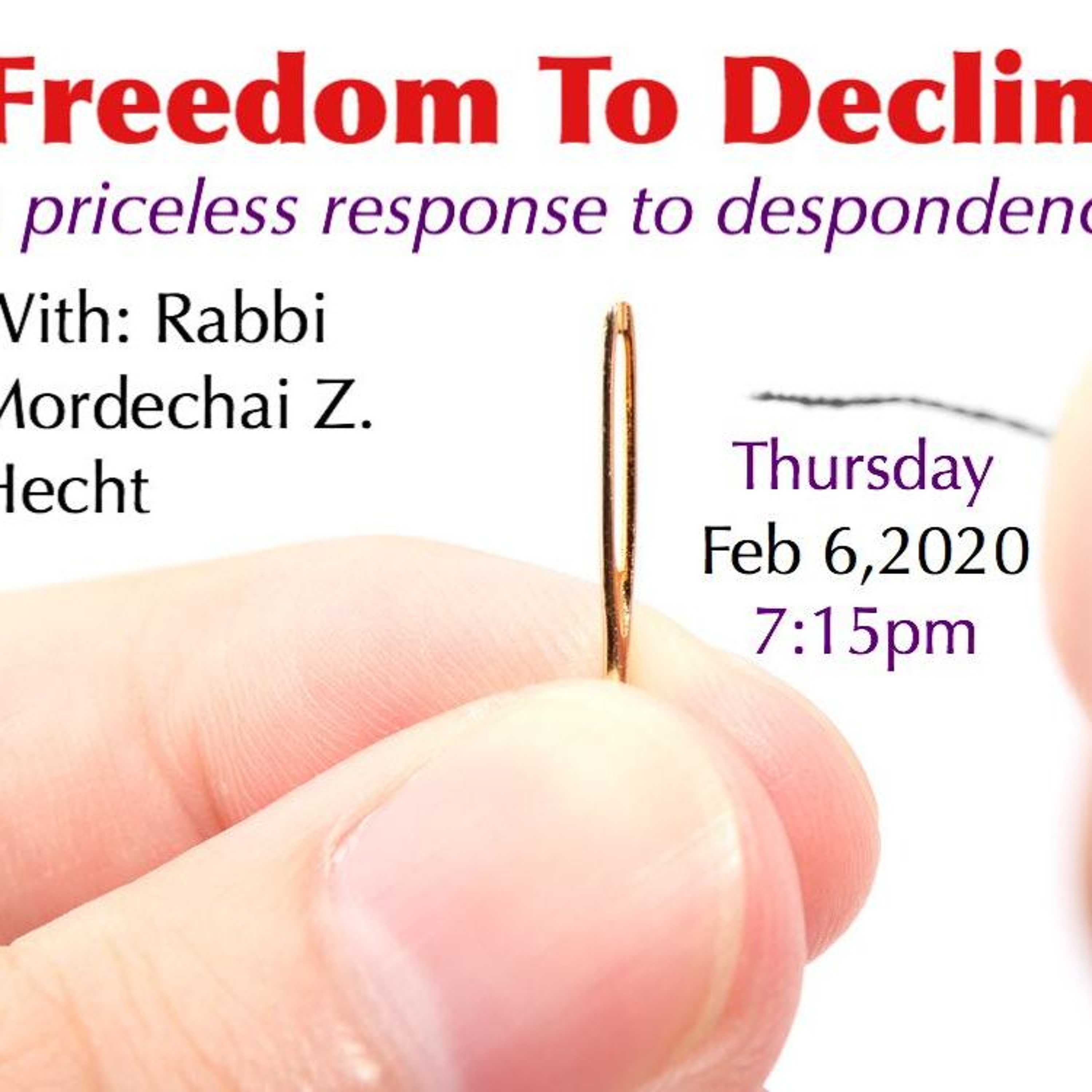 Freedom To Decline; a priceless response to despondency episode artwork