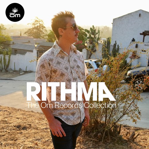Rithma (The Om Records Collection)