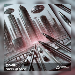 pMiki - Notes of Mine [Free Download]