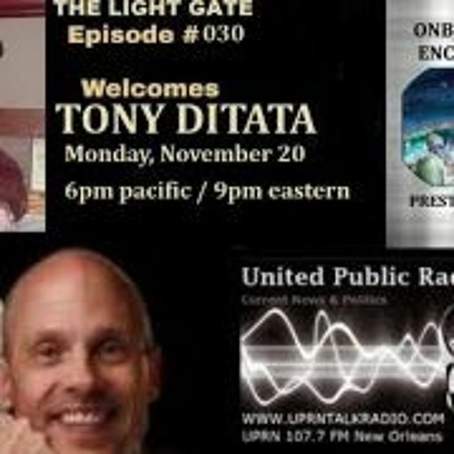 The Light Gate - Tony Ditata -  ET Contactee -