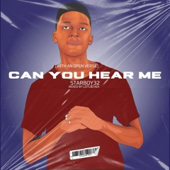 StarBoy32-Can You Hear Me ( OPEN VERSE)(MixedBLotu$ Taix).mp3