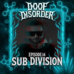 Doof Disorder l Episode 14 l Subdivision
