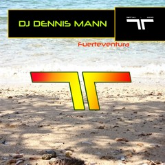DJ DENNIS MANN "Fuerteventura (instrumental)" [on Beatport + Spotify!]