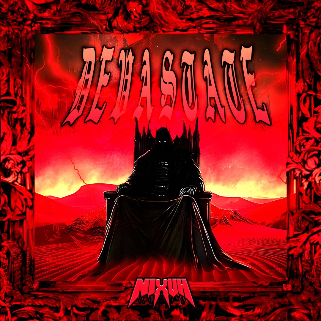 Stream Devastate by NIXUH | Listen online for free on SoundCloud