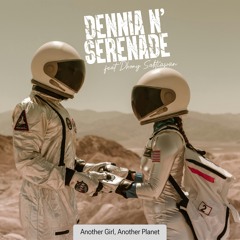 Another Girl, Another Planet - Dennia N' Serenade, Dhony Saktiawan