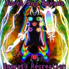 Undertale - Hopes And Dreams [EMERALD RECREATION]
