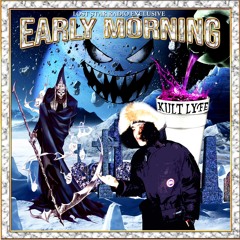 XHRIS2EAZY - EARLY MORNING (PROD. IVVYS) *LOST STAR RADIO EXCLUSIVE*