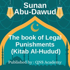 Sunan Abu Dawud Book 37 Legal Punishments (Al-Hudud) Hadith 4351-4493 Of 5274 English