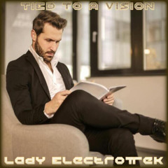 Tied To A Vision