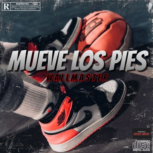 Wallmaster - Mueve Los Pies [Free Download]