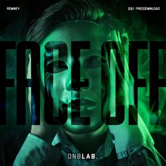 Rowney - Face Off [FREE DOWNLOAD]