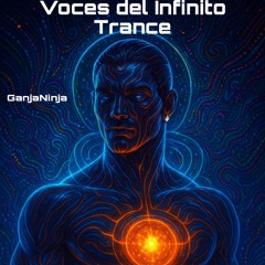Voces del Infinito Trance
