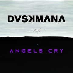 ANGELS CRY