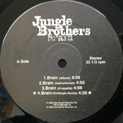 Jungle Brothers - Brain (Soldstyle Remix)
