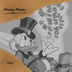 Money Moves