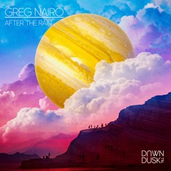 Greg Nairo - After The Rain [PREVIEW]