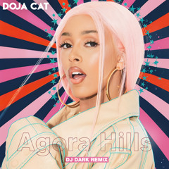 Doja Cat - Agora Hills (Dj Dark Remix)