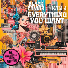 Everything You Want