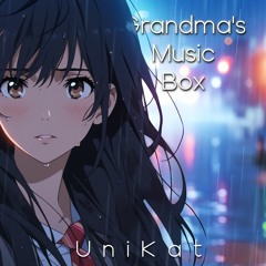 UniKat - Grandma's Music Box