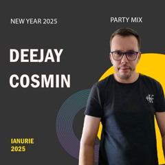 NEW YEAR PARTY MIX SPECIAL 2025 - DJ COSMIN