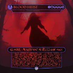 Blood Heist