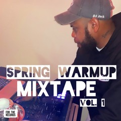 DJJOCK215 #TEAMDJJOCK SPRING WARM UP MIX VOL.1
