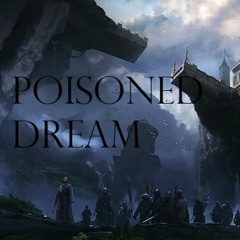 Poisoned dream