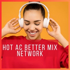 [ZINGLES!] Hot AC Better Mix Network 20744