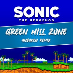 Sonic - Green Hill Zone (ansuken remix) | #retoCuarentena #8