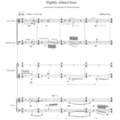 Slightly Altered Suns (2024) - for mixed quartet, UltraViolet Ensemble