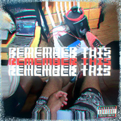 REMEMBER THIS