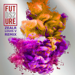Thought It Was a Drought - Future (ZEALR, LOUIS V REMIX) [Free Download]