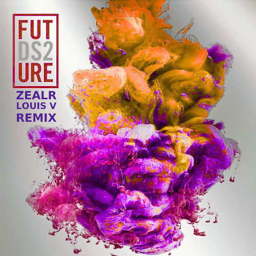 Thought It Was a Drought - Future (ZEALR, LOUIS V REMIX) [Free Download]