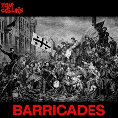 Barricades
