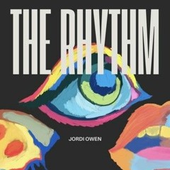 Jordi Owen - The Rhythm