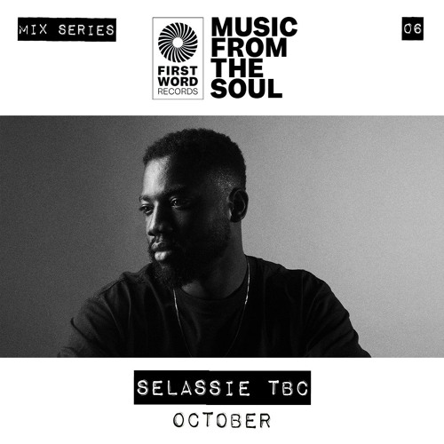 Music From The Soul 006 - Selassie TBC