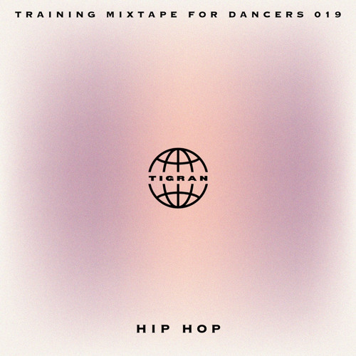 Training Mixtape 019 [Hip Hop]