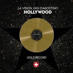 LA Vision & Gigi D'Agostino - Hollywood (Tanzen Demo Mix)