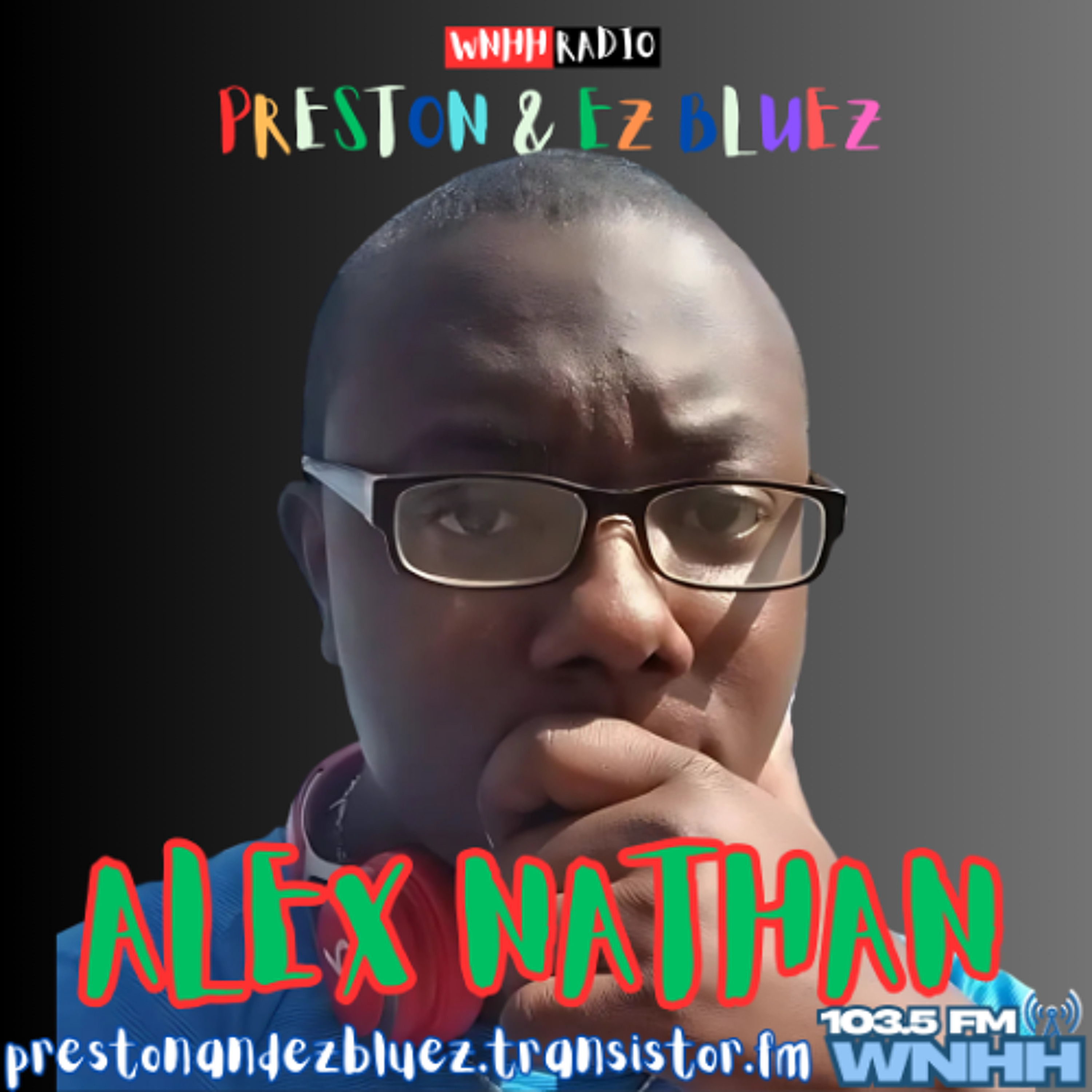 Preston & EZ BlueZ: Alex Nathan episode artwork