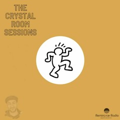 The Crystal Room Sessions | Reminisce Radio UK | 03-12-2022