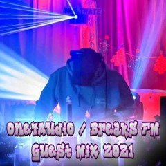 One7Audio / Breaks FM 'Guest Mix! 2021'