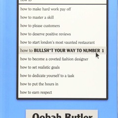 read how to bullsh*t your way to number 1: an unorthodox guide to 21st cent