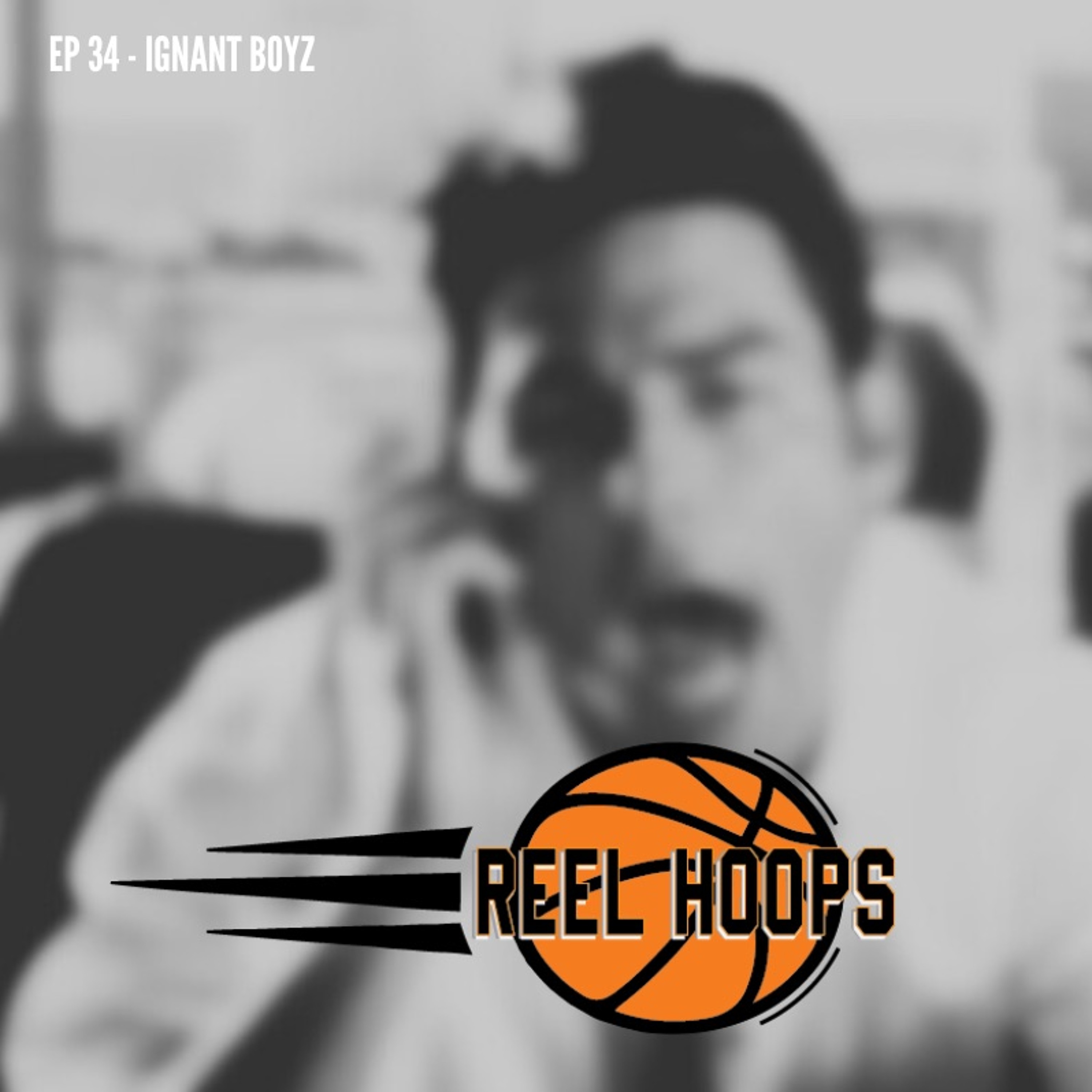 Episode 34 - Ignant Boyz episode artwork