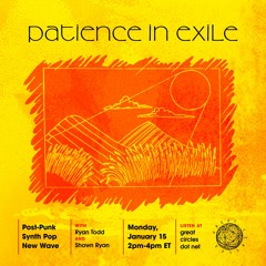 Patience In Exile W/ Shawn Ryan & Ryan Todd - 15Jan2024