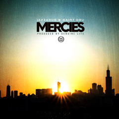 Mercies (feat. Jazzarus & Saint Dru)