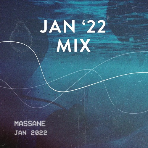 Massane January 2022 Mix